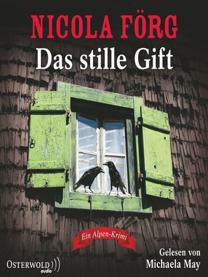 cover image of Das stille Gift (Alpen-Krimis 7)